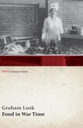 Cover: Food in War Time (WWI Centenary Series) - Read Books Ltd.
