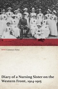 Cover: Diary of a Nursing Sister on the Western Front, 1914-1915 (WWI Centenary Series) - Read Books Ltd.