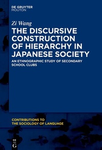 Abbildung von: The Discursive Construction of Hierarchy in Japanese Society - De Gruyter Mouton