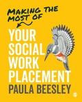 Cover: Making the Most of Your Social Work Placement - SAGE Publications Ltd