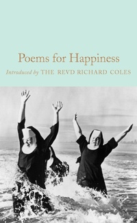 Abbildung von: Poems for Happiness - Macmillan Collector's Library