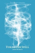 Cover: Forbidden Spell - Anadel Publishing