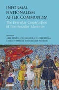 Cover: Informal Nationalism After Communism - I.B. Tauris