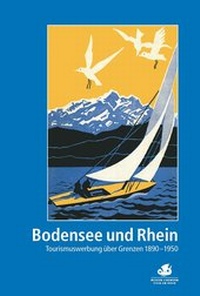 Enlarge image Cover: Bodensee und Rhein - Jakob und Emma Windler-Stiftung Kultureinrichtung