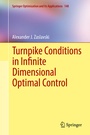 Cover: Turnpike Conditions in Infinite Dimensional Optimal Control - Springer