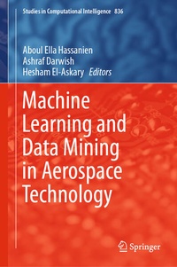 Enlarge image Cover: Machine Learning and Data Mining in Aerospace Technology - Springer