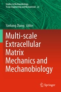 Cover: Multi-scale Extracellular Matrix Mechanics and Mechanobiology - Springer