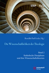 Abbildung von: Die Wissenschaftlichkeit der Theologie - Aschendorff