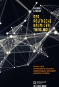 Cover: Der politische Raum der Theologie - Aschendorff