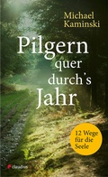Cover: Pilgern quer durch's Jahr - Claudius