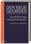 Cover: DER NEUE GEORGES Ausf&uuml;hrliches Handw&ouml;rterbuch Lateinisch - Deutsch - wbg Academic in Herder