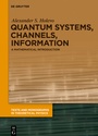 Cover: Quantum Systems, Channels, Information - De Gruyter