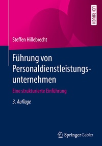 Abbildung von: Führung von Personaldienstleistungsunternehmen - Springer Gabler