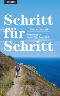Abbildung von: Schritt für Schritt - Unterwegs am South West Coast Path - Leykam