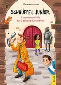 Cover: Schn&uuml;ffel Junior - 3 spannende F&auml;lle f&uuml;r 3 schlaue Detektive! - G&G Verlag, Kinder- und Jugendbuch