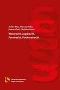 Cover: Weinrecht, Jagdrecht, Forstrecht, Fischereirecht - Hagener Wissenschaftsverlag