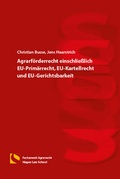 Bild: Agrarf&ouml;rderrecht einschlie&szlig;lich EU-Prim&auml;rrecht, EU-Kartellrecht und EU-Gerichtsbarkeit - Hagener Wissenschaftsverlag