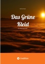 Cover: Das Grüne Kleid - tredition