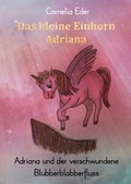 Cover: Das kleine Einhorn Adriana - BoD - Books on Demand