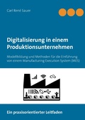 Cover: Digitalisierung in einem Produktionsunternehmen - Books on Demand
