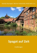 Cover: Spagat auf Zeit - Books on Demand