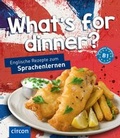 Cover: What's for dinner? - Circon Verlag GmbH