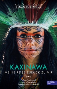 Abbildung von: KAXINAWA Meine Reise zurück zu mir - Edel