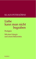 Cover: Liebe kann man nicht begraben - Radius