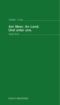 Cover: Am Meer. An Land. Und unter uns. - Radius