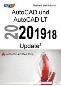 Abbildung von: AutoCAD und AutoCAD LT 2020, 2019, 2018 Update - Tatto Verlag