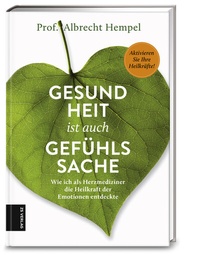 Abbildung von: Gesundheit ist auch Gefühlssache - ZS Verlag