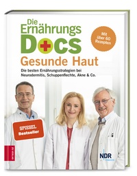 Abbildung von: Die Ernährungs-Docs - Gesunde Haut - ZS Verlag