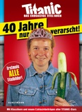 Cover: Titanic - Das endg&uuml;ltige Titel-Buch - Antje Kunstmann Verlag