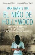 Cover: El Ni&ntilde;o de Hollywood - Antje Kunstmann Verlag
