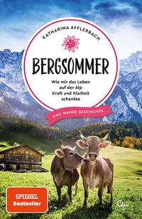 Abbildung von: Bergsommer - Eden Books - ein Verlag der Edel Verlagsgruppe