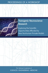 Abbildung von: Transgenic Neuroscience Research - National Academies Press