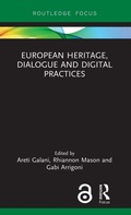 Cover: European Heritage, Dialogue and Digital Practices - Routledge