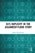 Cover: Ea's Duplicity in the Gilgamesh Flood Story - Routledge
