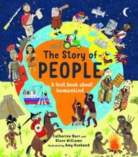 Enlarge image Cover: The Story of People - Frances Lincoln Children's Books