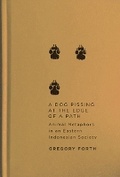 Cover: A Dog Pissing at the Edge of a Path - McGill-Queen's University Press