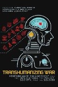 Cover: Transhumanizing War - McGill-Queen's University Press