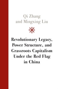 Abbildung von: Revolutionary Legacy, Power Structure, and Grassroots Capitalism under the Red Flag in China - Cambridge University Press