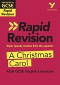Cover: York Notes for AQA GCSE (9-1) Rapid Revision: A Christmas Carol - Pearson Education Limited