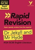 Cover: York Notes for AQA GCSE (9-1) Rapid Revision: Dr Jekyll and Mr Hyde - Pearson Education Limited