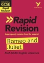Cover: York Notes for AQA GCSE (9-1) Rapid Revision: Romeo and Juliet - Pearson Education Limited