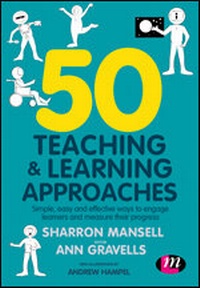 Abbildung von: 50 Teaching and Learning Approaches - Learning Matters Ltd