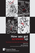 Cover: How Sex Got Screwed Up - Vernon Press