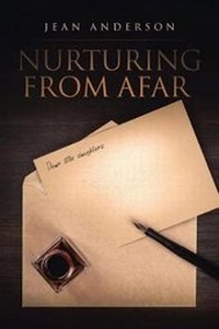 Enlarge image Cover: Nurturing from Afar - Christian Faith Publishing, Inc