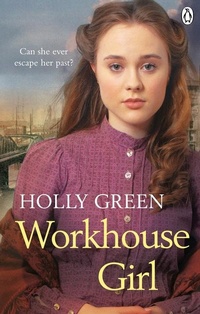 Abbildung von: Workhouse Girl - Ebury Press