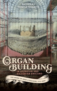 Abbildung von: Organ-building in Georgian and Victorian England - Boydell Press